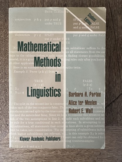 Partee, Ter Meulen, Wall: Mathematical Methods in Linguistics
