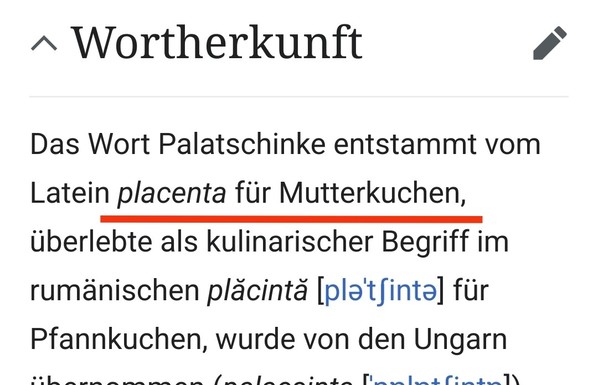 Wikipedia entry zu Palatschinken, der uns u.a. wissen lässt: 